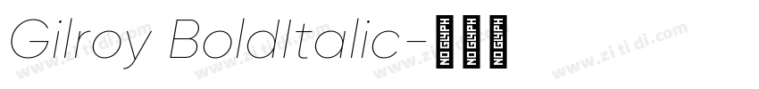 Gilroy BoldItalic字体转换
